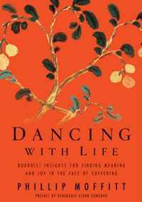 Dancing with Life