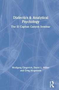 Dialectics & Analytical Psychology