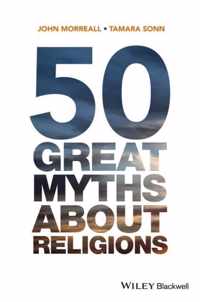 50 Great Myths About Religions