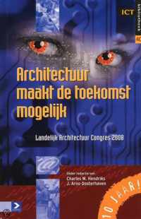 Architectuur maakt de toekomst mogelijk