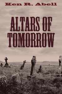 Altars of Tomorrow