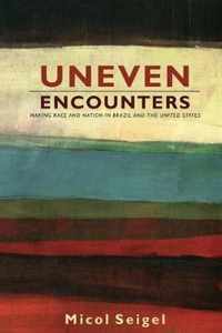 Uneven Encounters