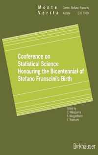 Proceedings of the Conference on Statistical Science honoring the bicentennial of Stefano Franscini's birth