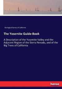 The Yosemite Guide-Book