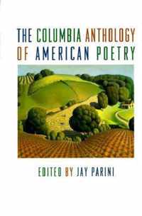 The Columbia Anthology of American Poetry