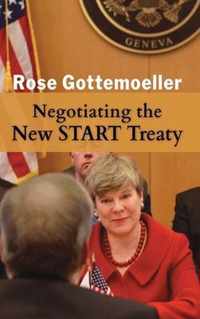 Negotiating the New START Treaty