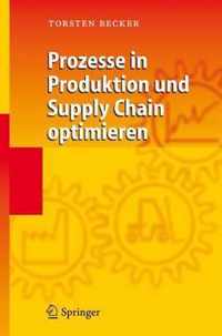 Prozesse in Produktion Und Supply Chain Optimieren