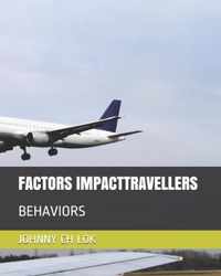 Factors Impacttravellers