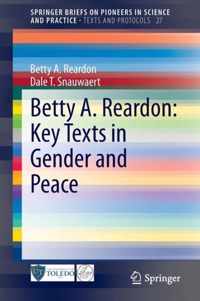 Betty A Reardon Key Texts in Gender and Peace