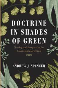 Doctrine in Shades of Green