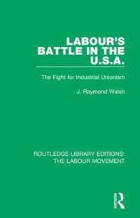 Labour's Battle in the U.S.A