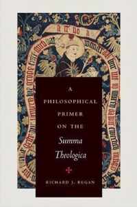 A Philosophical Primer on the Summa Theologica