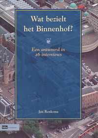 Wat Bezielt Het Binnenhof?