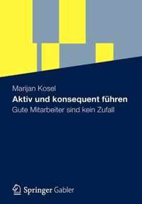 Aktiv und konsequent führen