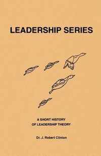 A Short History of Leadership Theory