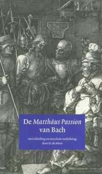 De Matthaus Passion van Bach