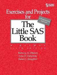 Exercises and Projects for The Little SAS Book, Sixth Edition