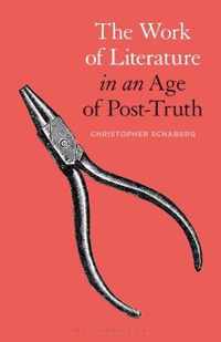 The Work of Literature in an Age of Post-Truth