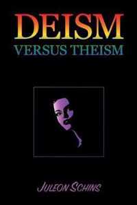 Deism versus Theism