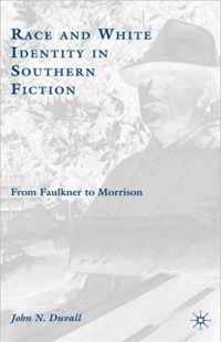 Race and White Identity in Southern Fiction