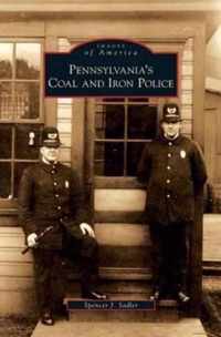 Pennsylvania's Coal and Iron Police