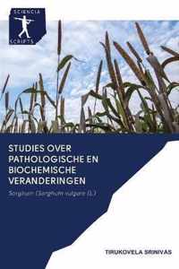 Studies over Pathologische en Biochemische Veranderingen