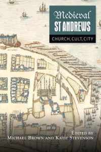 Medieval St Andrews