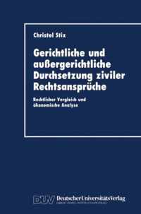 Gerichtliche und Aussergerichtliche Durchsetzung Ziviler Rechtsanspruche