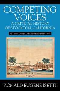 Competing Voices: A Critical History of Stockton, California