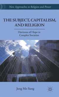 The Subject, Capitalism, and Religion