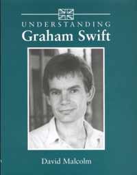 Understanding Graham Swift