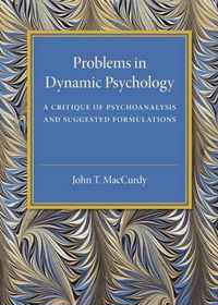 Problems in Dynamic Psychology