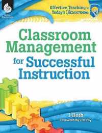 Classroom Management for Successful Instruction