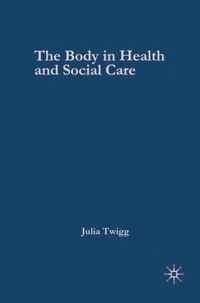 The Body in Health and Social Care