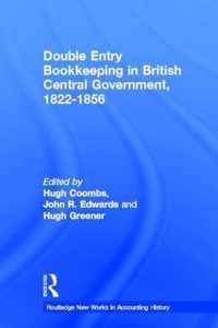 Double Entry Bookkeeping in British Central Government, 1822-1856