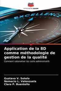 Application de la 8D comme methodologie de gestion de la qualite