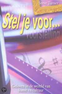 Stel Je Voor...