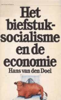 Biefstuksocialisme en de Economie