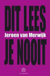 Dit Lees Je Nooit