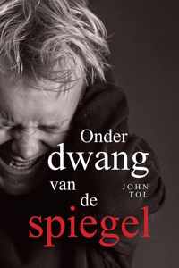 Onder dwang van de spiegel