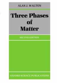 Three Phases of Matter