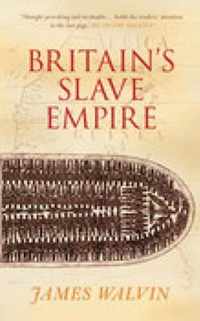 Britain's Slave Empire