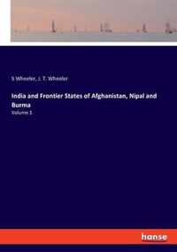 India and Frontier States of Afghanistan, Nipal and Burma