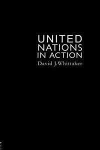 The United Nations in Action