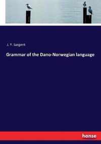 Grammar of the Dano-Norwegian language