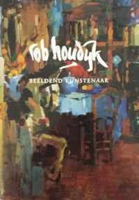 Rob Houdijk, beeldend kunstenaar