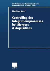 Controlling des Integrationsprozesses bei Mergers & Acquisitions