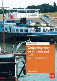 Wetgeving voor de binnenvaart Deel I. Vaarreglementen. Jaarboek 2021