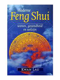 Moderne feng shui - K. Lau