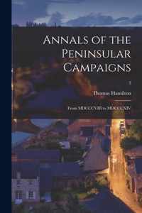 Annals of the Peninsular Campaigns